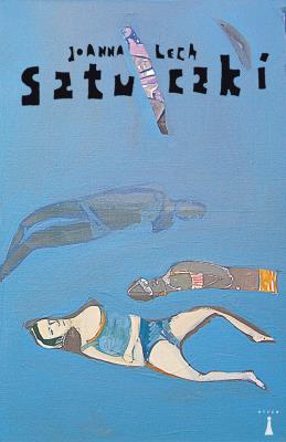 Sztuczki. Autor: Olech Joanna. SmakLiter.pl Okładka książki Sztuczki