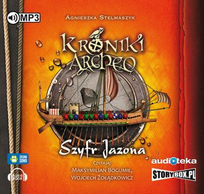 Szyfr Jazona część 8 - Kroniki Archeo - Audiobook. Autor: Stelmaszyk Agnieszka. SmakLiter.pl Okładka książki Szyfr Jazona część 8 - Kroniki Archeo - Audiobook