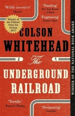 The Underground Railroad. Autor: Colson Whitehead. SmakLiter.pl Okładka książki The Underground Railroad