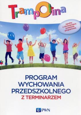 Trampolina Program wychowania przedszkolnego z terminarzem. Autor: Janiak Małgorzata, Witerska Kamila. SmakLiter.pl Okładka książki Trampolina Program wychowania przedszkolnego z terminarzem