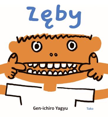 Zęby. Autor: Gen-ichiro Yagyu. SmakLiter.pl Okładka książki Zęby