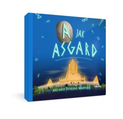 A jak Asgard. Autor: Hluzow Natalia. SmakLiter.pl Okładka książki A jak Asgard
