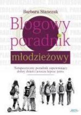Okładka książki Blogowy poradnik młodzieżowy