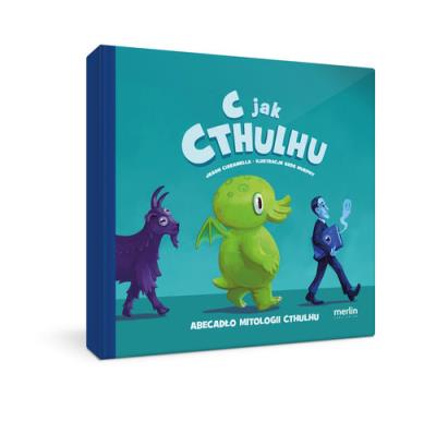 C jak Cthulhu. Autor: Jason Ciaramella, Greg Murphy. SmakLiter.pl Okładka książki C jak Cthulhu
