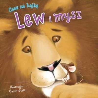 Okładka książki Czas na bajkę. Lew i mysz