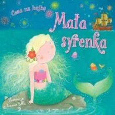Okładka książki Czas na bajkę. Mała syrenka