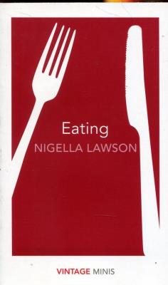 Eating. Autor: Nigella Lawson. SmakLiter.pl Okładka książki Eating