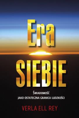 Era Siebie. Autor: Verla Ell Rey. SmakLiter.pl Okładka książki Era Siebie