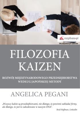 Filozofia Kaizen. Autor: Pegani Angelica. SmakLiter.pl Okładka książki Filozofia Kaizen