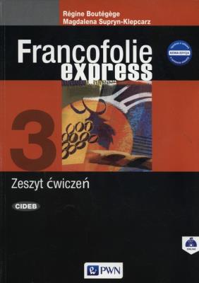 Francofolie express 3 Zeszyt ćwiczeń. Autor: Boutegege Regine, Supryn-Klepcarz Magdalena. SmakLiter.pl Okładka książki Francofolie express 3 Zeszyt ćwiczeń