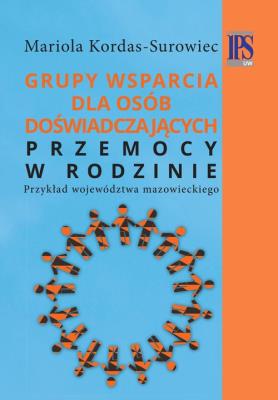 Okładka książki Grupy wsparcia dla osób doświadczających przemocy w rodzinie