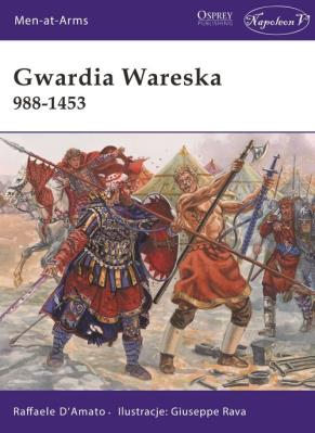 Okładka książki Gwardia wareska 988-1453