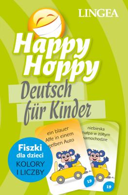 Happy Hoppy. Fiszki dla dzieci. Kolory i liczby - język niemiecki. Autor: Opracowanie zbiorowe. SmakLiter.pl Okładka książki Happy Hoppy. Fiszki dla dzieci. Kolory i liczby - język niemiecki