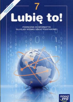 Informatyka SP 7 Lubię to! Podr. NE. Autor: Koba Grażyna. SmakLiter.pl Okładka książki Informatyka SP 7 Lubię to! Podr. NE