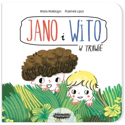 Jano i Wito W trawie. Autor: Wiola Wołoszyn, Przemysław Liput (ilustr.). SmakLiter.pl Okładka książki Jano i Wito W trawie