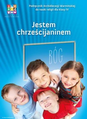 Jestem Chrześcijaninem 4 Podręcznik + 2CD. Autor: ks. Mariusz Czyżewski, Polny Michał, Kornacka Dorota. SmakLiter.pl Okładka książki Jestem Chrześcijaninem 4 Podręcznik + 2CD