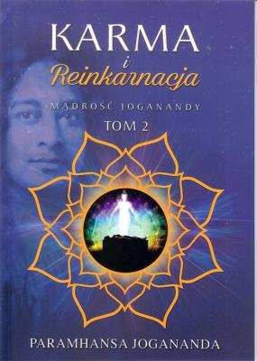 Karma i reinkarnacja. Autor: Jogananda Paramhansa. SmakLiter.pl Okładka książki Karma i reinkarnacja
