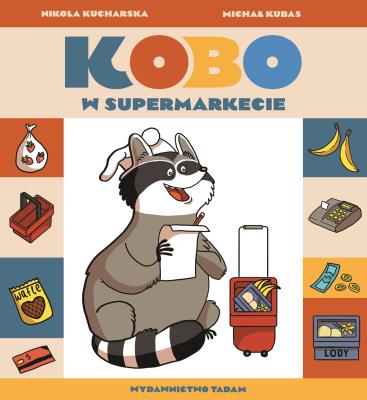 Kobo w supermarkecie. Autor: Kubas Michał. SmakLiter.pl Okładka książki Kobo w supermarkecie