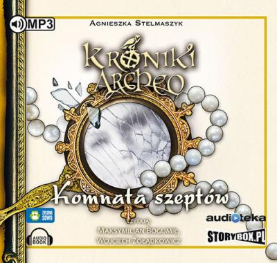 Kroniki Archeo 9 Komnata Szeptów - Audiobook. Autor: Stelmaszyk Agnieszka. SmakLiter.pl Okładka książki Kroniki Archeo 9 Komnata Szeptów - Audiobook