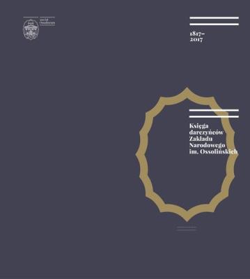 Okładka książki Księga darczyńców Zakładu Narodowego im. Ossolińskich
