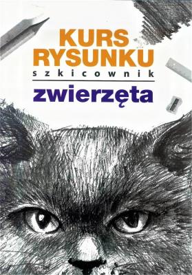 Kurs rysunku. Szkicownik. Zwierzęta. Autor: Jagielski Mateusz. SmakLiter.pl Okładka książki Kurs rysunku. Szkicownik. Zwierzęta