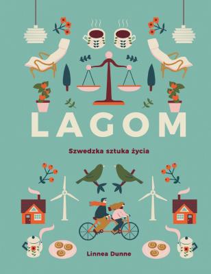 Lagom. Autor: Linnea Dunne. SmakLiter.pl Okładka książki Lagom