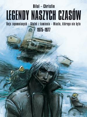 Legendy naszych czasów. Autor: Christin Pierre, Enki Bilal. SmakLiter.pl Okładka książki Legendy naszych czasów