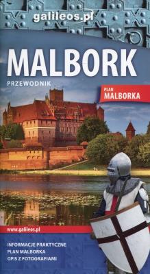 Malbork Przewodnik. Autor: Opracowanie zbiorowe. SmakLiter.pl Okładka książki Malbork Przewodnik