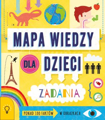 Mapa wiedzy dla Dzieci. Autor: Susan Martineau. SmakLiter.pl Okładka książki Mapa wiedzy dla Dzieci