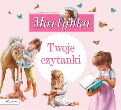 Martynka Twoje czytanki. Autor: Opracowanie zbiorowe. SmakLiter.pl Okładka książki Martynka Twoje czytanki