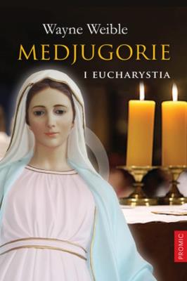 Okładka książki Medjugorie i Eucharystia