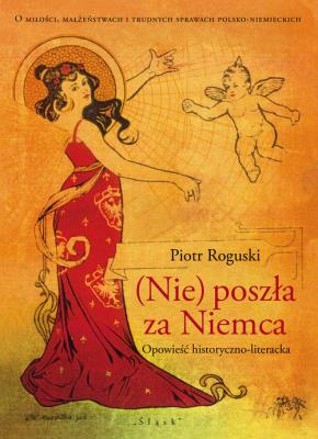(Nie) poszła za Niemca. Autor: Roguski Piotr. SmakLiter.pl Okładka książki (Nie) poszła za Niemca