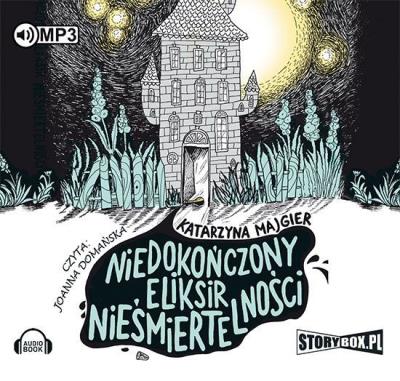 Niedokończony eliksir nieśmiertelności - Audiobook. Autor: Katarzyna Majgier. SmakLiter.pl Okładka książki Niedokończony eliksir nieśmiertelności - Audiobook