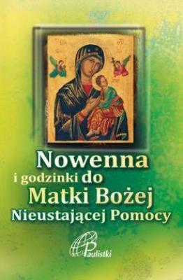 Okładka książki Nowenna i godzinki Matki Bożej Nieustającej Pomocy