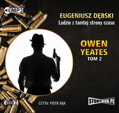 Okładka książki Owen Yeates tom 2 Ludzie z tamtej strony czasu - Audiobook