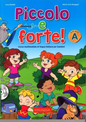 Piccolo e forte! A Podręcznik. Autor: Maria Carla Borgagni. SmakLiter.pl Okładka książki Piccolo e forte! A Podręcznik