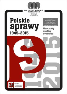 Okładka książki Polskie sprawy 1945-2015