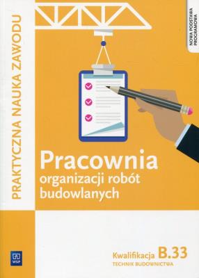Pracownia organizacji robót budowlanych. Technik budownictwa. Kwalifikacja B.33
Praktyczna nauka zawodu. Szkoły ponadgimnazjalne. Autor: Tadeusz Maj. SmakLiter.pl Okładka książki Pracownia organizacji robót budowlanych. Technik budownictwa. Kwalifikacja B.33
Praktyczna nauka zawodu. Szkoły ponadgimnazjalne