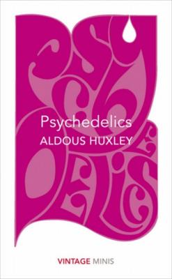 Psychedelics. Autor: Aldous Huxley. SmakLiter.pl Okładka książki Psychedelics