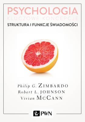 Okładka książki Psychologia Kluczowe koncepcje Tom 3 Struktura i funkcje świadomości