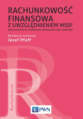 Rachunkowość finansowa z uwzględnieniem MSSF. Autor: Pfaff Józef. SmakLiter.pl Okładka książki Rachunkowość finansowa z uwzględnieniem MSSF