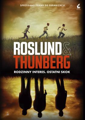 Rodzinny interes. Ostatni skok. Autor: Borge Hellstrom; Anders Roslund, Stefan Thunberg, Wojciech Łygaś. SmakLiter.pl Okładka książki Rodzinny interes. Ostatni skok