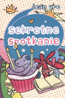 Okładka książki Sekretne spotkanie