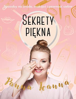 Sekrety piękna OT. Autor: Panna Joanna. SmakLiter.pl Okładka książki Sekrety piękna OT