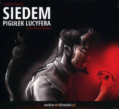 Siedem pigułek Lucyfera - Audiobook. Autor: Piasecki Sergiusz. SmakLiter.pl Okładka książki Siedem pigułek Lucyfera - Audiobook
