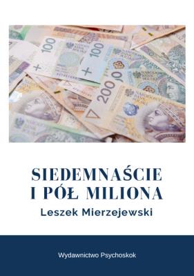 Okładka książki Siedemnaście i pół miliona