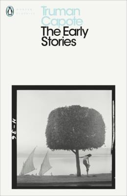 The Early Stories of Truman Capote. Autor: Capote Truman. SmakLiter.pl Okładka książki The Early Stories of Truman Capote