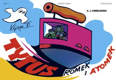 Tytus, Romek i A'Tomek - Księga 11 w.2009. Autor: Henryk Jerzy Chmielewski. SmakLiter.pl Okładka książki Tytus, Romek i A'Tomek - Księga 11 w.2009