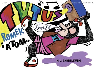 Tytus, Romek i A'Tomek - Księga 17 w.2009. Autor: Henryk Jerzy Chmielewski. SmakLiter.pl Okładka książki Tytus, Romek i A'Tomek - Księga 17 w.2009