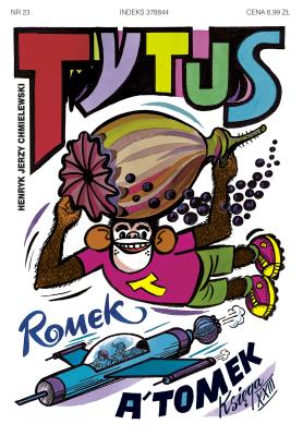 Tytus, Romek i A'Tomek. Księga 23 w. 2010. Autor: Henryk Jerzy Chmielewski. SmakLiter.pl Okładka książki Tytus, Romek i A'Tomek. Księga 23 w. 2010